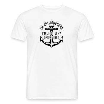 Ich bin nicht stur, ich bin nur sehr entschlossen. - Männer T-Shirt - Weiß - Vorne - AI Model Male 178 dark (178cm)