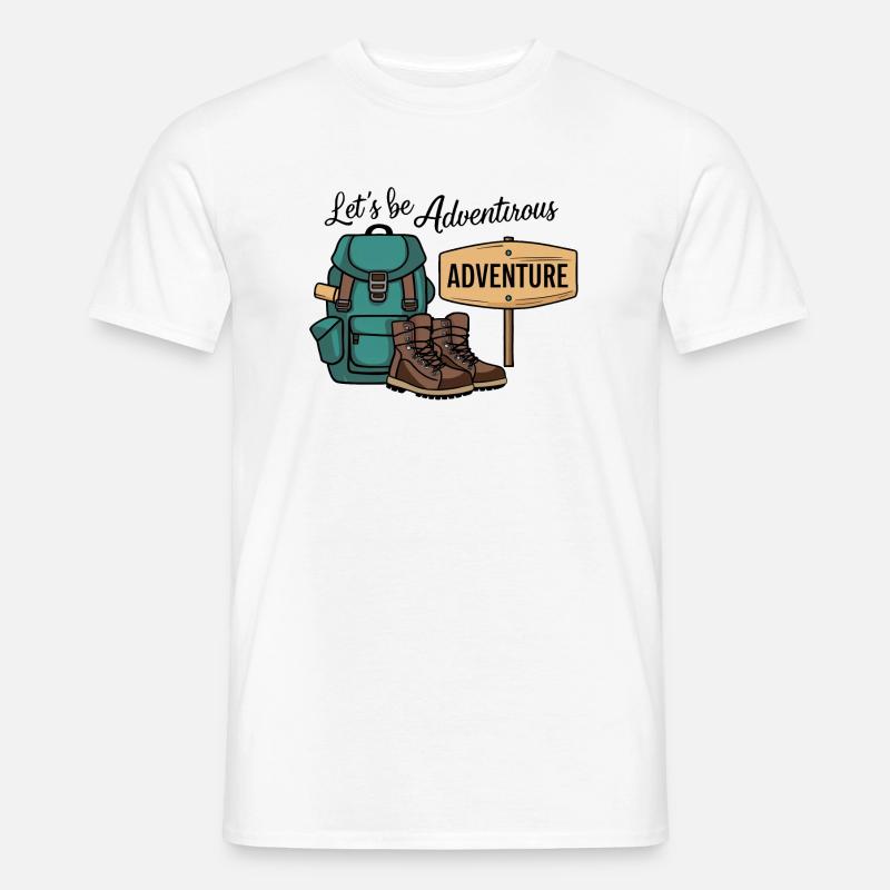 Lass uns abenteuerlich sein. - Männer T-Shirt - Weiß