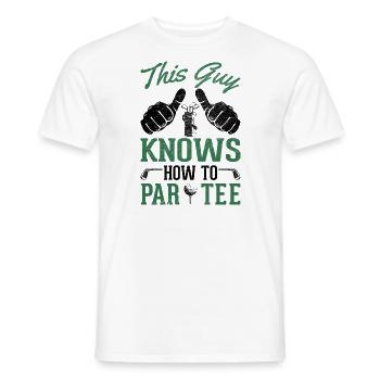 Dieser Typ Weiß, Wie Man T -Shirt - Golf - Männer T-Shirt - Weiß - Vorne - AI Model Male 178 dark (178cm)