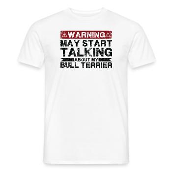 Speaking of bull terriers - Men's T-Shirt - white - Front - AI Model Male 178 dark (178cm)
