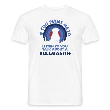 Talk About Dog Bullmastiff - Men's T-Shirt - white - Front - AI Model Male 178 dark (178cm)