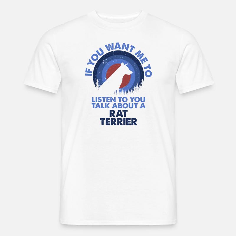 Sprechen Sie Über Hunderattenterrier - Männer T-Shirt - Weiß