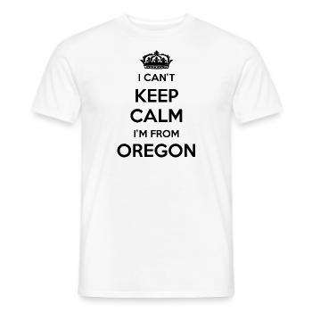 Ich Kann Nicht Ruhig Bleiben - Oregon - Männer T-Shirt - Weiß - Vorne - AI Model Male 178 dark (178cm)