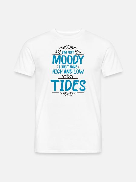 Nicht Launisch Nur Hohe Tutes - Ozean - Männer T-Shirt - Weiß