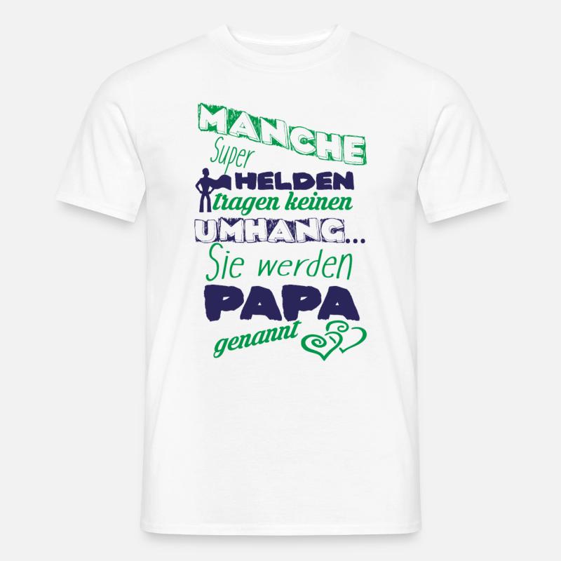 Superhelden werden Papa genannt - Männer T-Shirt - Weiß