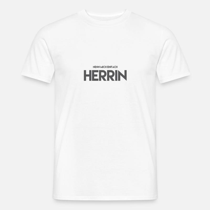 herrin dunkelgrau - Männer T-Shirt - Weiß
