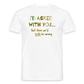 agree - Männer T-Shirt - Weiß - Vorne - AI Model Male 178 dark (178cm)