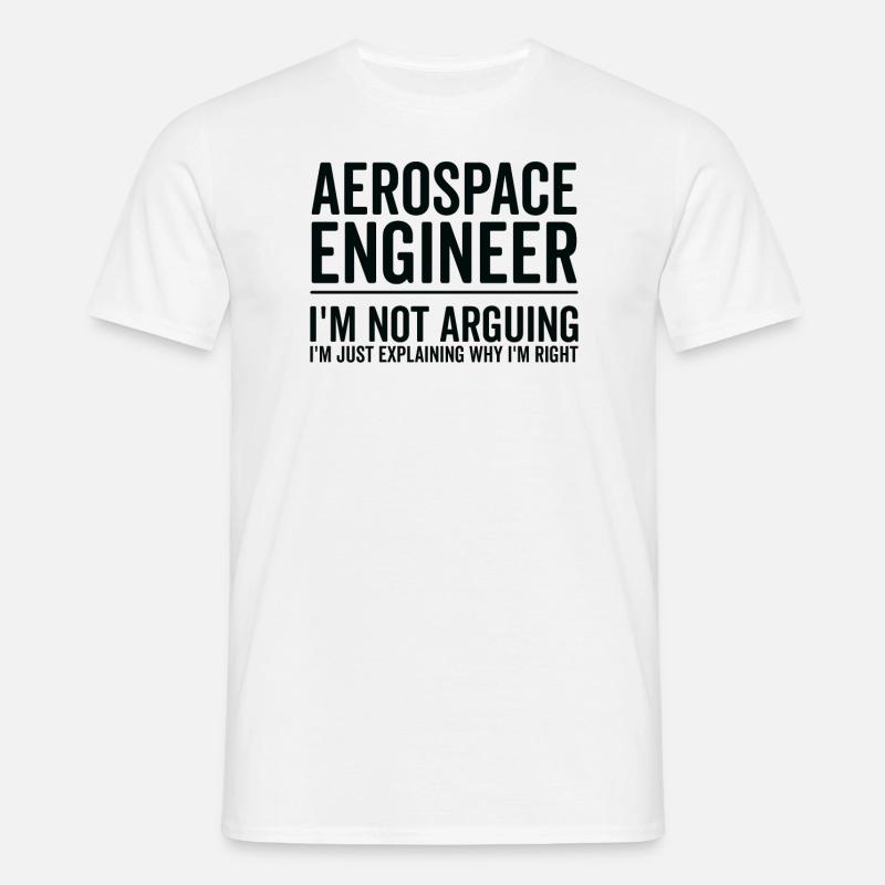 Just Explaining - Aerospace Engineer - Men's T-Shirt - white