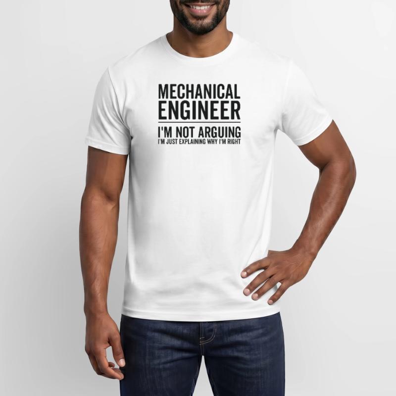 Just Explaining - Mechanical Engineer Men's T-Shirt