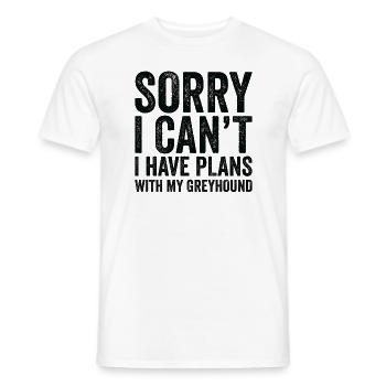 Ich Habe Pläne Mit Meinem Greyhound - Männer T-Shirt - Weiß - Vorne - AI Model Male 178 dark (178cm)