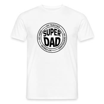 Dad is the best super dad - Men's T-Shirt - white - Front - AI Model Male 178 dark (178cm)