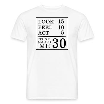 30 YEARS AND SO FRESH! - Men's T-Shirt - white - Front - AI Model Male 178 dark (178cm)