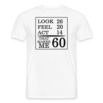 IL DOIT REGARDER 60 ANS A DURÉ, SI BONS ! - T-shirt homme - blanc - Devant - AI Model Male 178 dark (178cm)