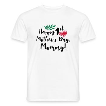 Baby Gifts For All Mothers Day Gift Happy 1st Moth - Men's T-Shirt - white - Front - AI Model Male 178 dark (178cm)