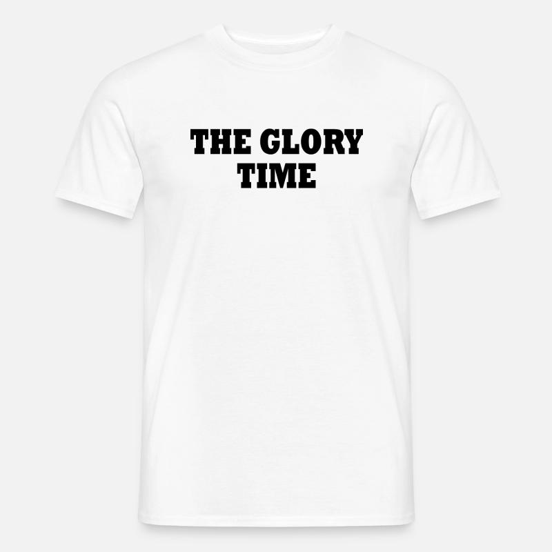 The glory time - Männer T-Shirt - Weiß