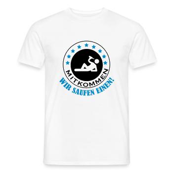 mitkommen_wir_saufen_einen_002 - Männer T-Shirt - Weiß - Vorne - AI Model Male 178 dark (178cm)