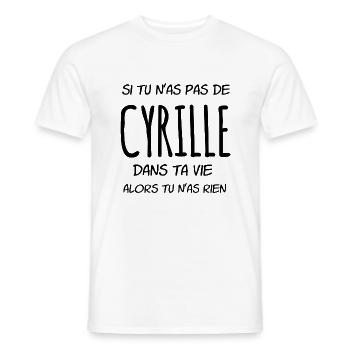 Si tu n'as pas de Cyrille dans ta vie - T-shirt homme - blanc - Devant - AI Model Male 178 dark (178cm)