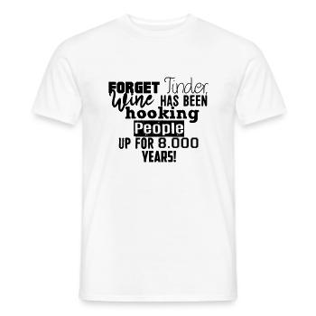 Forget Tinder ... - T-shirt homme - blanc - Devant - AI Model Male 178 dark (178cm)