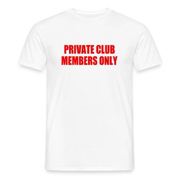 private club members only - Men's T-Shirt - white - Front - AI Model Male 178 dark (178cm)