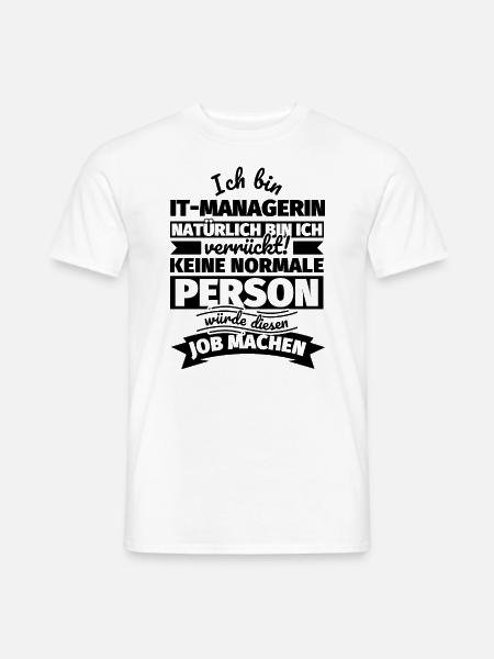IT-Managerin Geschenke - Männer T-Shirt - Weiß