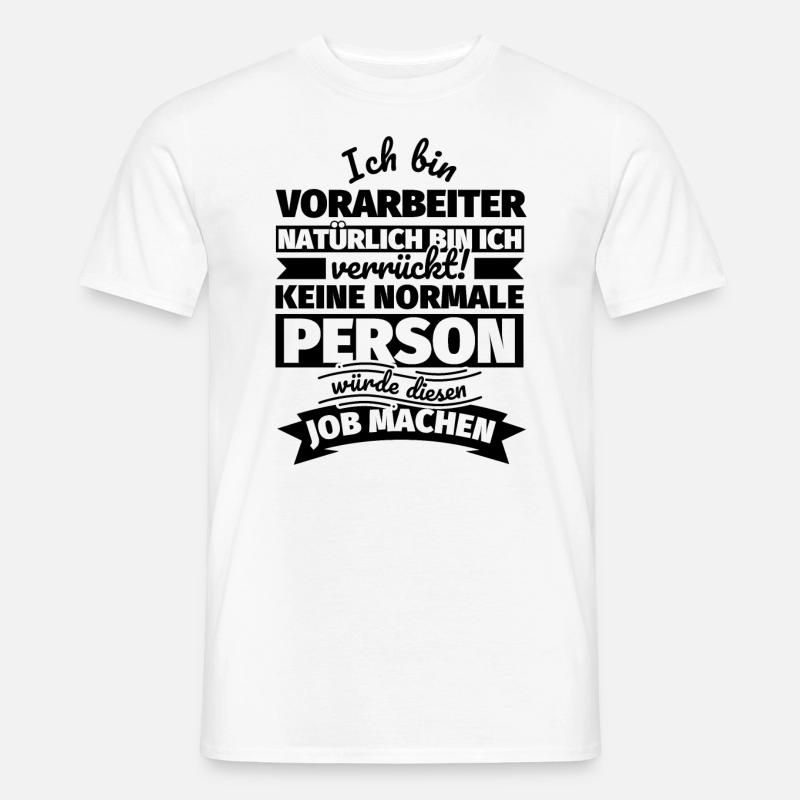Vorarbeiter Geschenke - Männer T-Shirt - Weiß