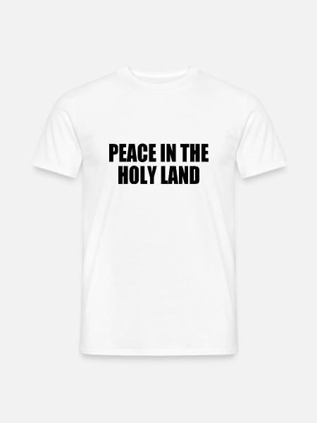 Peace in the holy land - Männer T-Shirt - Weiß