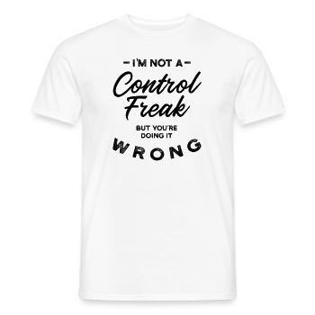 I'm Not A Control Freak - Gift Funny - Men's T-Shirt - white - Front - AI Model Male 178 dark (178cm)