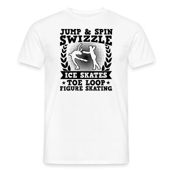 Jump And Spin Funny Ice Skating Quotes - Men's T-Shirt - white - Front - AI Model Male 178 dark (178cm)