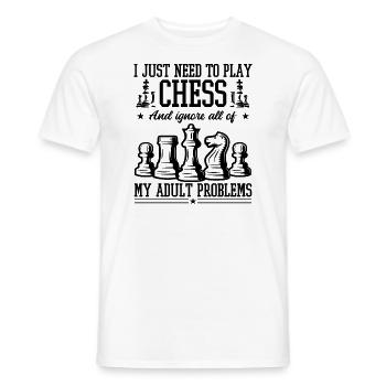 Play Chess And Ignore All Of My Adult Problems - Männer T-Shirt - Weiß - Vorne - AI Model Male 178 dark (178cm)