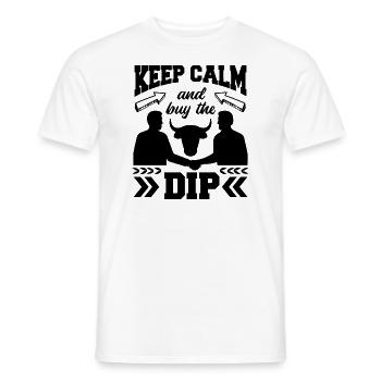 Buy The Dip Funny Trader Investor Fan Quote - Men's T-Shirt - white - Front - AI Model Male 178 dark (178cm)