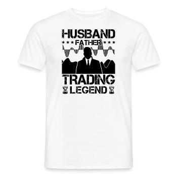 Husband Father Trading Legend Funny Trader Quote - Men's T-Shirt - white - Front - AI Model Male 178 dark (178cm)