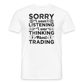Désolé, je n’écoutais pas Funny Crypto Trader - T-shirt homme - blanc - Devant - AI Model Male 178 dark (178cm)