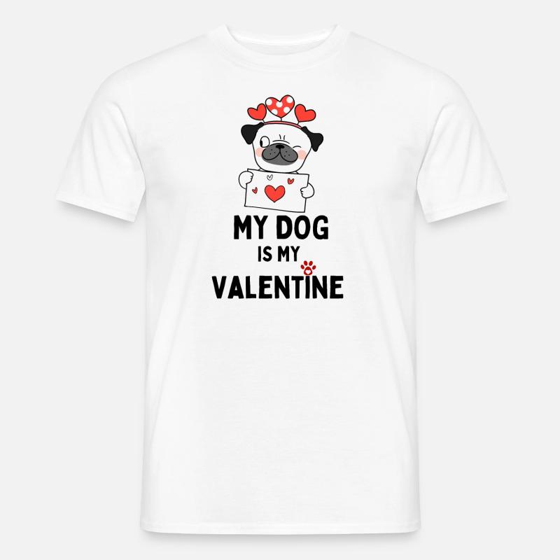 Mon chien est mon Valentin - T-shirt homme - blanc