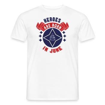 Les héros naissent en juin - T-shirt homme - blanc - Devant - AI Model Male 178 dark (178cm)