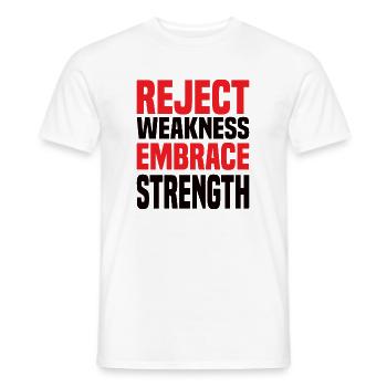 Reject Weakness Embrace Strength Sigma Male - Men's T-Shirt - white - Front - AI Model Male 178 dark (178cm)