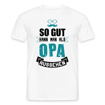 So gut kann man als Opa aussehen! - Männer T-Shirt - Weiß - Vorne - AI Model Male 178 dark (178cm)