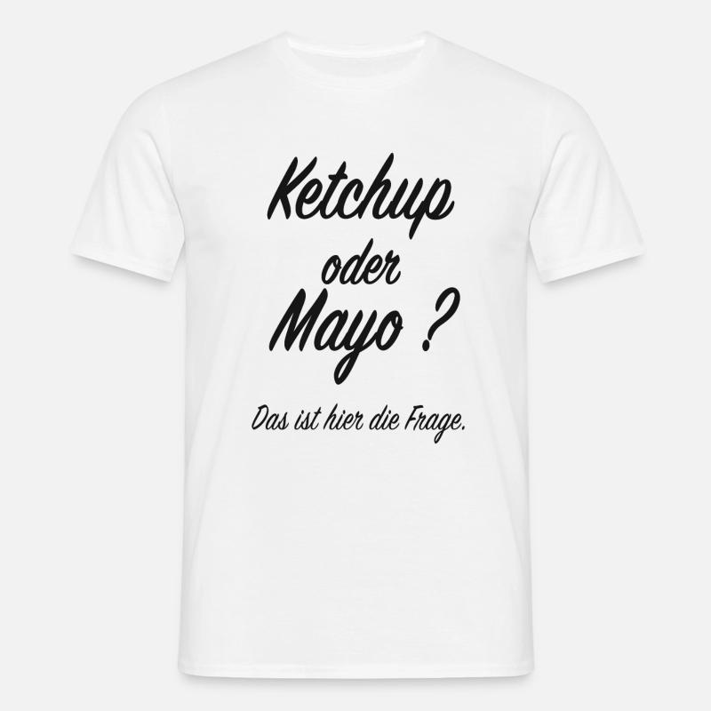 Ketchup oder Mayo - Männer T-Shirt - Weiß