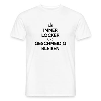 Immer locker und geschmeidig bleiben / Keep calm - Männer T-Shirt - Weiß - Vorne - AI Model Male 178 dark (178cm)