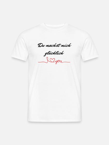 Du machst mich glücklich Ich liebe dich - Männer T-Shirt - Weiß