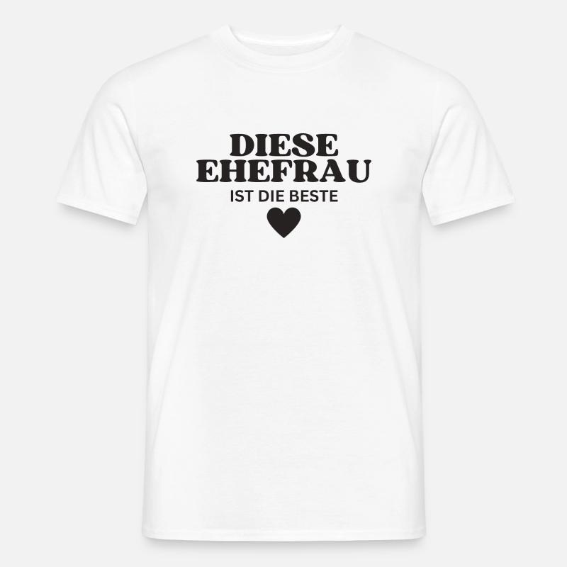 Diese Ehefrau ist die Beste - Männer T-Shirt - Weiß