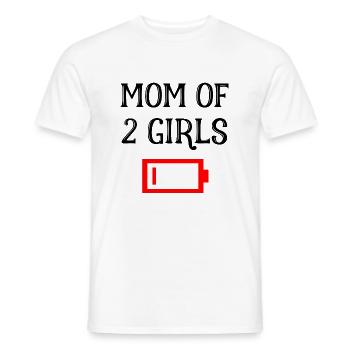 Tired Mom Of 2 Girls Fun Mother Of Two Daughters - Men's T-Shirt - white - Front - AI Model Male 178 dark (178cm)