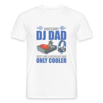 Awesome DJ Dad Just Like A Regular Dad Only Cooler - Männer T-Shirt - Weiß - Vorne - AI Model Male 178 dark (178cm)