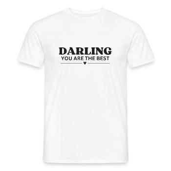 Darling you are the best - Männer T-Shirt - Weiß - Vorne - AI Model Male 178 dark (178cm)