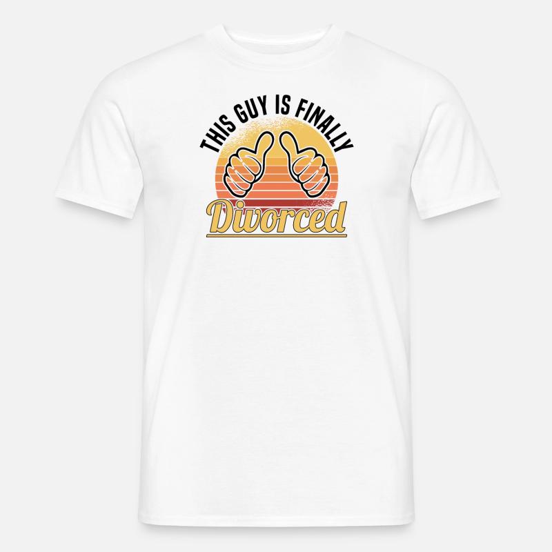 Scheidung Trennung Ehe Ex Scheidungsparty - Männer T-Shirt - Weiß