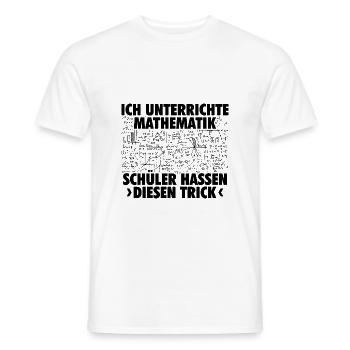 Mathematiker Sprüche | Mathe Lehrer Witze Geschenk - Männer T-Shirt - Weiß - Vorne - AI Model Male 178 dark (178cm)