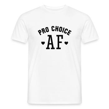 Pro Choice AF - Männer T-Shirt - Weiß - Vorne - AI Model Male 178 dark (178cm)
