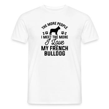 Ich liebe meine französische Bulldogge - Männer T-Shirt - Weiß - Vorne - AI Model Male 178 dark (178cm)