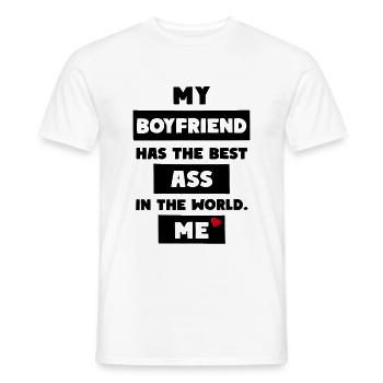 My Boyfriend Has The Best Ass In The World: Me - Männer T-Shirt - Weiß - Vorne - AI Model Male 178 dark (178cm)