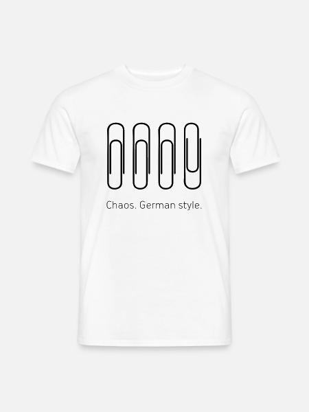 Chaos German Style - Männer T-Shirt - Weiß