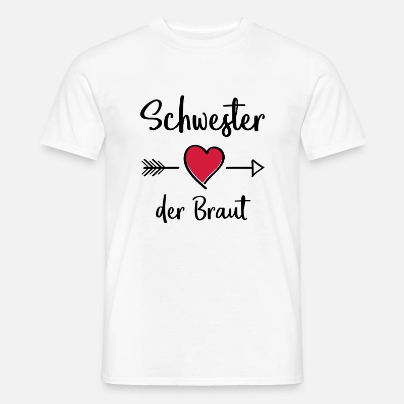 schwester der braut - Männer T-Shirt - Weiß